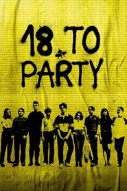 18 to Party 18 to Party