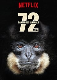 72 Dangerous Animals: Asia Season 1 Episode 2