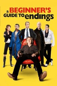 A Beginner’s Guide to Endings A Beginner’s Guide to Endings