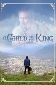 A Child of the King A Child of the King
