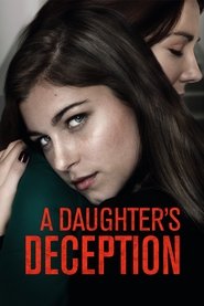 A Daughter’s Deception A Daughter’s Deception