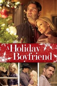 A Holiday Boyfriend A Holiday Boyfriend