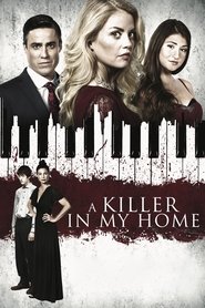 A Killer in My Home A Killer in My Home