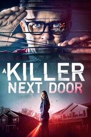 A Killer Next Door A Killer Next Door