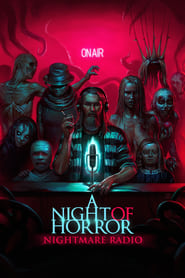 A Night of Horror: Nightmare Radio A Night of Horror: Nightmare Radio