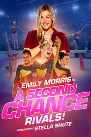 A Second Chance: Rivals! A Second Chance: Rivals!