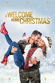 A Welcome Home Christmas A Welcome Home Christmas
