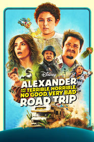 Alexander and the Terrible, Horrible, No Good, Very Bad Road Trip Alexander and the Terrible, Horrible, No Good, Very Bad Road Trip