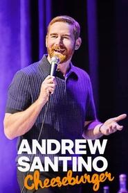 Andrew Santino: Cheeseburger Andrew Santino: Cheeseburger