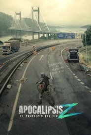 Apocalypse Z: The Beginning of the End Apocalypse Z: The Beginning of the End