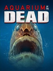 Aquarium of the Dead Aquarium of the Dead