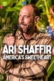 Ari Shaffir: America’s Sweetheart Ari Shaffir: America’s Sweetheart