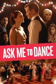 Ask Me to Dance Ask Me to Dance