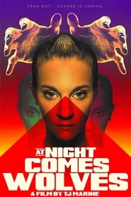 At Night Comes Wolves At Night Comes Wolves