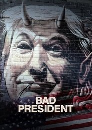 Bad President Bad President
