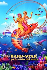 Barb and Star Go to Vista Del Mar Barb and Star Go to Vista Del Mar
