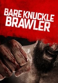 Bare Knuckle Brawler Bare Knuckle Brawler