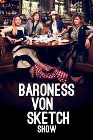 Baroness von Sketch Show Season 2 Episode 1