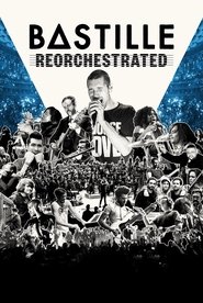 Bastille ReOrchestrated Bastille ReOrchestrated