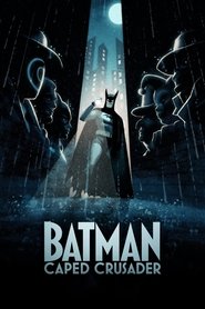 Batman: Caped Crusader Batman: Caped Crusader