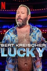 Bert Kreischer: Lucky Bert Kreischer: Lucky