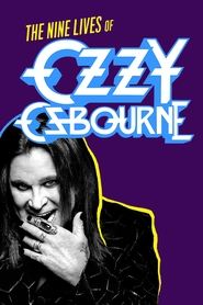 Biography: The Nine Lives of Ozzy Osbourne Biography: The Nine Lives of Ozzy Osbourne