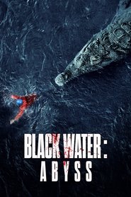 Black Water: Abyss Black Water: Abyss