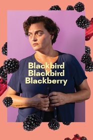 Blackbird Blackbird Blackberry Blackbird Blackbird Blackberry