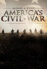 Blood and Fury: America’s Civil War Season 1 Episode 2
