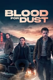 Blood for Dust Blood for Dust