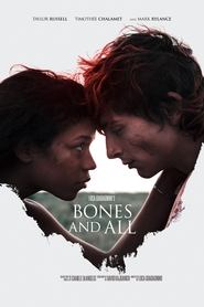 Bones and All Bones and All