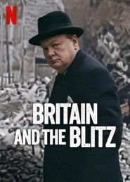 Britain and the Blitz Britain and the Blitz