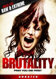 Brutality Brutality