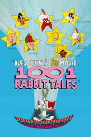 Bugs Bunny’s 3rd Movie: 1001 Rabbit Tales Bugs Bunny’s 3rd Movie: 1001 Rabbit Tales