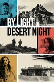 By Light of Desert Night By Light of Desert Night