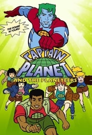 Captain Planet and the Planeteers Captain Planet and the Planeteers