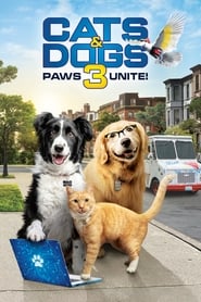 Cats & Dogs 3: Paws Unite Cats & Dogs 3: Paws Unite