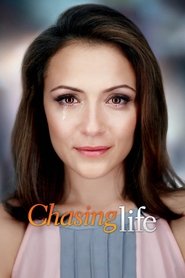 Chasing Life Chasing Life