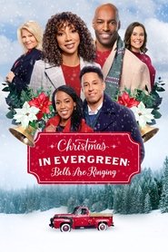 Christmas in Evergreen: Bells Are Ringing Christmas in Evergreen: Bells Are Ringing