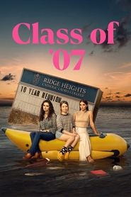 Class of ’07 Season 1 Episode 5