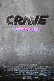Crave: The Fast Life Crave: The Fast Life