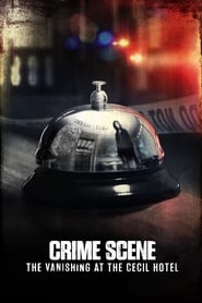 Crime Scene: The Vanishing at the Cecil Hotel Season 1 Episode 3