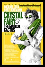 Crystal Fairy & the Magical Cactus Crystal Fairy & the Magical Cactus