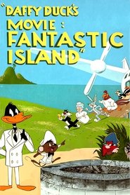 Daffy Duck’s Movie: Fantastic Island Daffy Duck’s Movie: Fantastic Island
