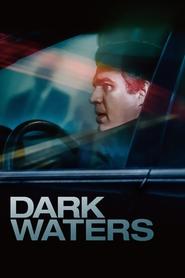 Dark Waters Dark Waters