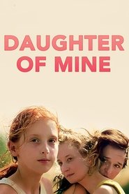 Daughter of Mine Daughter of Mine