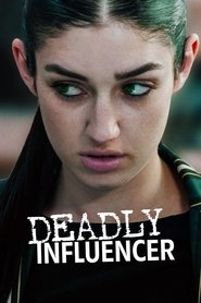 Deadly Influencer Deadly Influencer