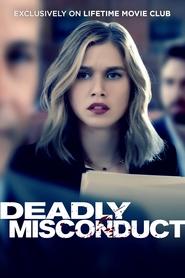 Deadly Misconduct Deadly Misconduct