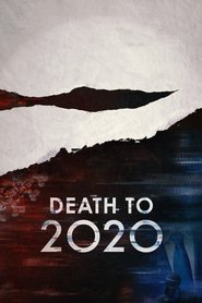 Death to 2020 Death to 2020