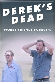 Derek’s Dead Derek’s Dead